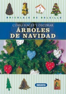 como hacer y decorar arboles de navidad-9788430536009