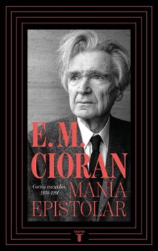 manía epistolar (ebook)-emile michel cioran-9788430627509