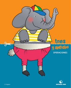 tres y medio operaciones (3 años)-9788430709809