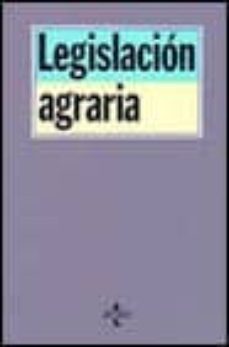 legislacion agraria : normativa general y autonomica (3ª ed.)-carlos maluquer de motes i bernet-9788430932009