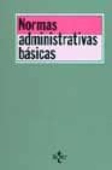 normas administrativas basicas (14ª ed.)-9788430939909