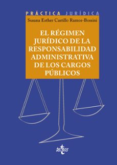 el regimen juridico de la responsabilidad administrativa de los cargos publicos (ebook)-susana e. castillo ramos bossini-9788430990009