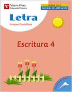 letra escritura 4, lengua y literatura (educacion primaria, 1er c iclo): cuaderno-9788431676209