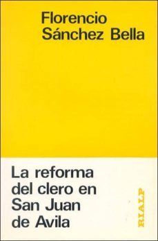 reforma del clero en san juan de avila, la-f. sanchez bella-9788432120909
