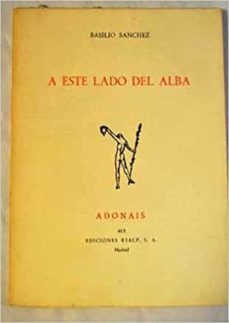 a este lado del alba-basilio gonzalez sanchez-9788432122309