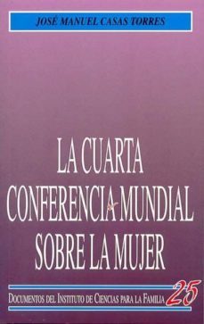 la cuarta conferencia mundial sobre la mujer-9788432132209