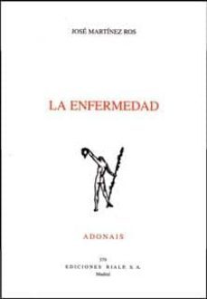 la enfermedad (premio adonais 2004)-9788432135309