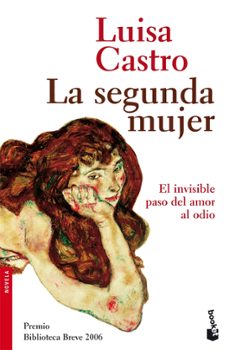 la segunda mujer (premio biblioteca breve 2006)-9788432217609