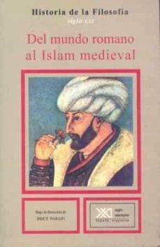 del mundo romano al islam medieval (9ª ed.)-a. [et al.] michel-9788432300509