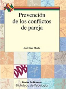 prevencion de los conflictos de pareja (ebook)-jose diaz morfa-9788433035509