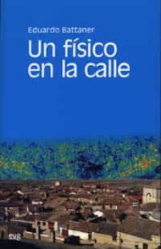 un fisico en la calle-9788433836809