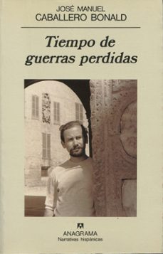 tiempo de guerras perdidas: la novela de la memoria i-9788433909909