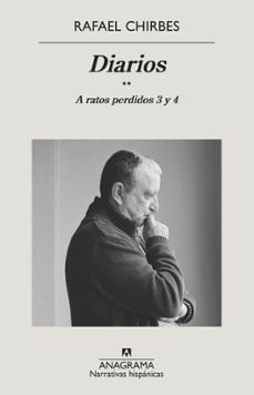 diarios. a ratos perdidos 3 y 4 (ebook)-rafael chirbes-9788433916709