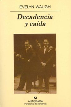 decadencia y caída-evelyn waugh-9788433919809