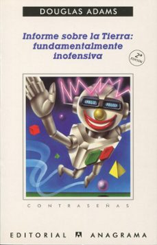 informe sobre la tierra: fundamentalmente inofensiva-douglas adams-9788433923509