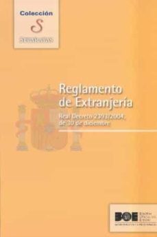 reglamento de extranjeria: real decreto 2393/2004 de 30 de diciem bre-9788434015609