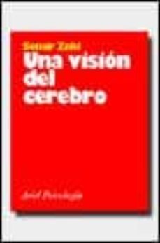 una vision del cerebro-semir zeki-9788434408609