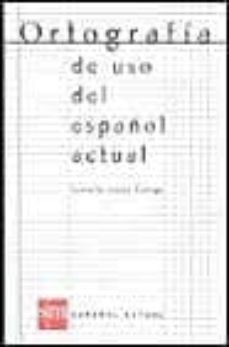 ortografia del uso del español actual-9788434868809