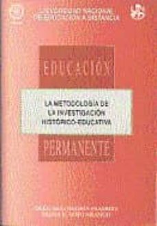 la metodologia de la intervencion historico-educativa (86028ep01)-9788436229509