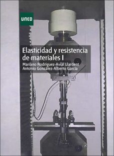 elasticidad y resistencia de materiales i-antonio gonzalez alberto garcia-9788436261509
