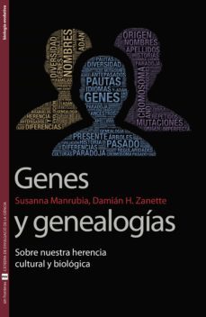 genes y genealogías (ebook)-susana manrubia cuevas-damian h. zanette-9788437095509