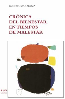 crónica del bienestar en tiempos de malestar (ebook)-gustavo zaragoza pascual-9788437096209