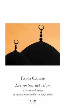 los rostros del islam (ebook)-pablo cañete blanco-9788437097909