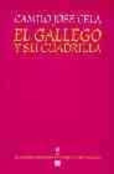 el gallego y su cuadrilla-camilo jose cela-9788437504209