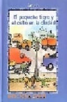 el pequeño tigre y el osito en la ciudad-9788439284109