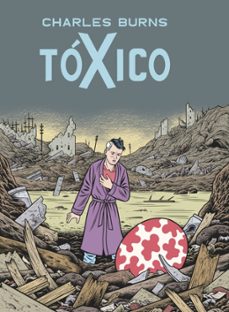 toxico (x ed out)-charles burns-9788439723509