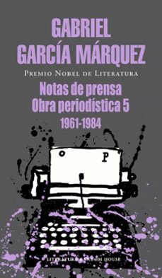 notas de prensa-gabriel garcia marquez-9788439731009
