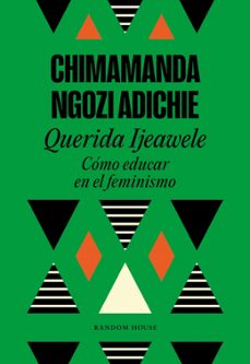 querida ijeawele, o como educar en el feminismo-9788439732709