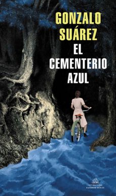 el cementerio azul-gonzalo suarez-9788439740209