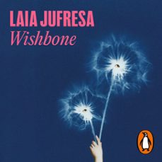 wishbone-laia jufresa-9788439747109
