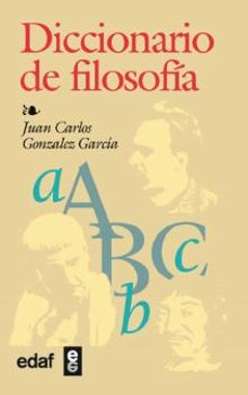 diccionario de filosofia-juan carlos gonzalez garcia-9788441407909