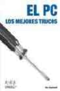el pc: los mejores trucos-9788441518209