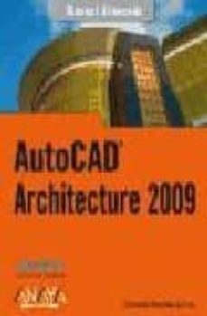 autocad architecture 2009 (manual avanzado)-9788441525009