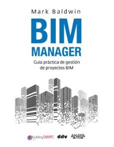 bim manager (ebook)-mark baldwin-9788441546509