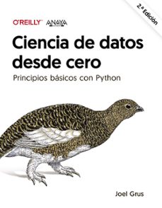 ciencia de datos desde cero (2ª ed.): principios basicos con pydthon (titulos especiales)-joel grus-9788441547209