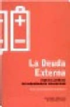la deuda externa: aspectos juridicos del endeudamiento internacio nal-rafael zafra espinosa de los monteros-9788447206209
