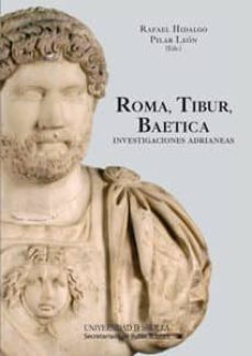 roma, tibur, baetica-r. hidalgo-p. leon-9788447214709