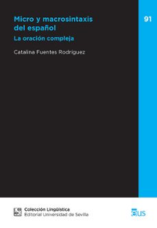 micro y macrosintaxis del español-catalina fuentes rodriguez-9788447225309