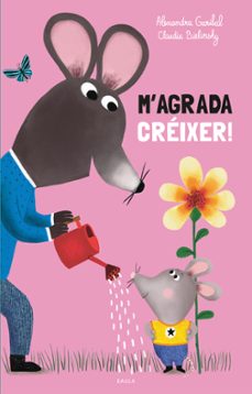 m'agrada creixer-alexandra garibal-9788447956609