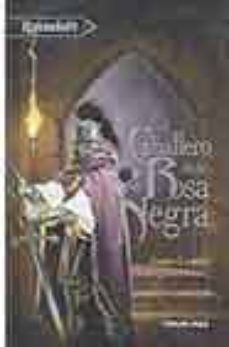 el caballero de la rosa negra-9788448040109
