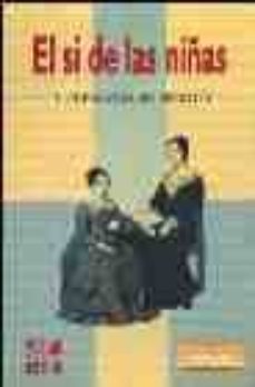 el si de las niñas-leandro fernandez de moratin-9788448109509