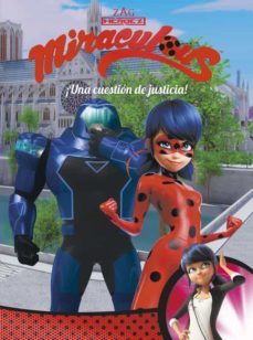 ¡una cuestion de justicia! (miraculous [prodigiosa ladybug]. comic)-9788448849009