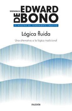 logica fluida-edward de bono-9788449339509