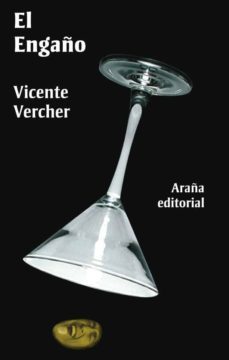 el engaño-vicente vercher-9788461141609