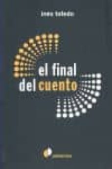 el final del cuento-ines toledo-9788461205509