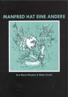 manfred hat eine andere (lekt a2+/b1) (aleman)-eva maria paredes-9788461607709